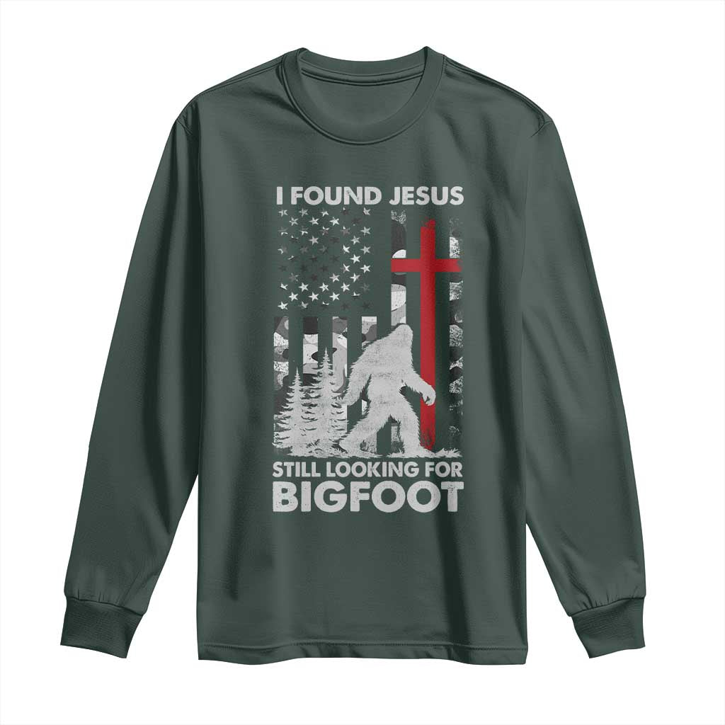 Retro I Found Jesus Still Looking For Bigfoot Long Sleeve Shirt Camouflage US American Flag Camo TS10 Dark Forest Green Print Your Wear
