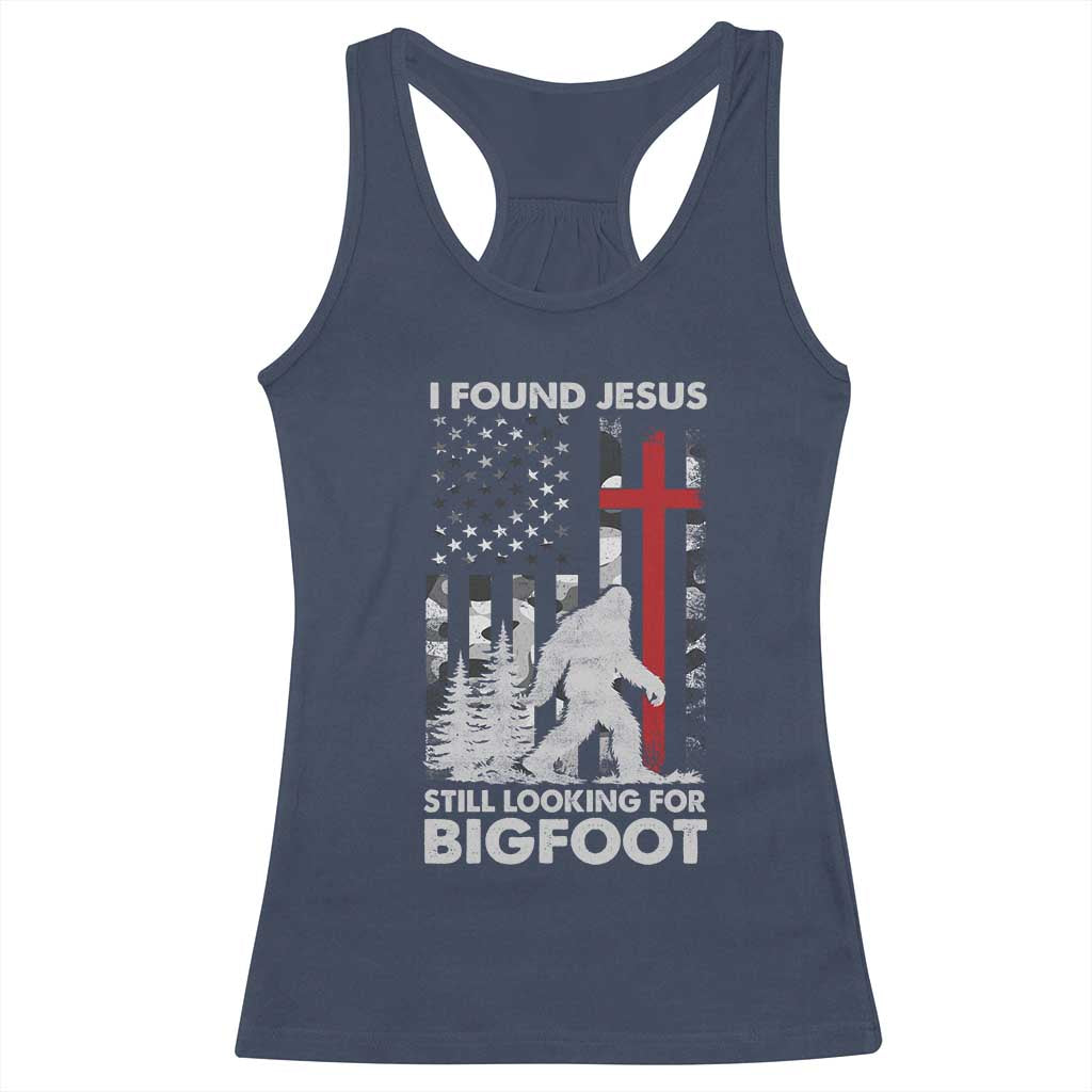 Retro I Found Jesus Still Looking For Bigfoot Racerback Tank Top Camouflage US American Flag Camo TS10 Navy Print Your Wear