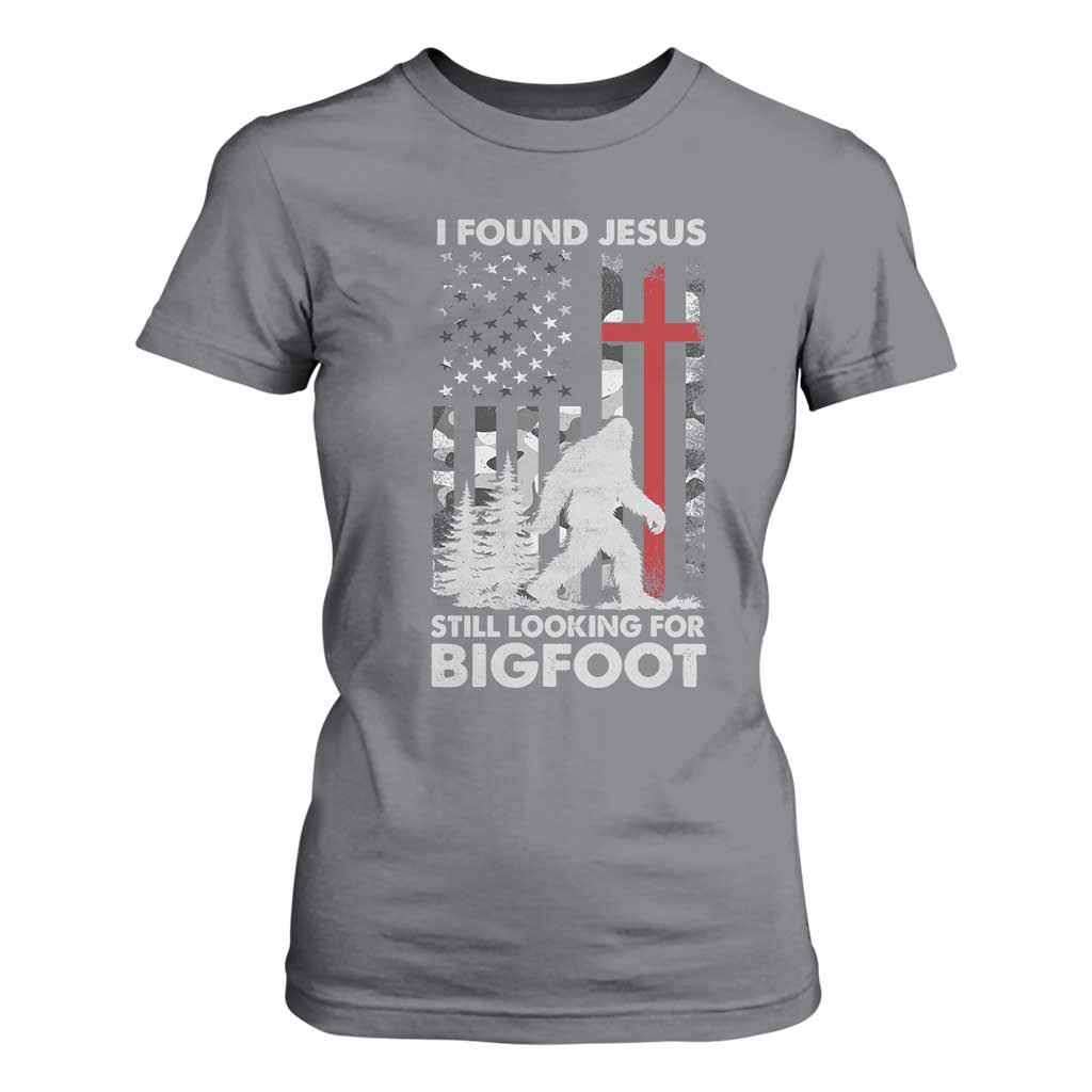 Retro I Found Jesus Still Looking For Bigfoot T Shirt For Women Camouflage US American Flag Camo TS10 Charcoal Print Your Wear