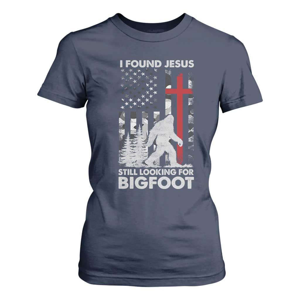 Retro I Found Jesus Still Looking For Bigfoot T Shirt For Women Camouflage US American Flag Camo TS10 Navy Print Your Wear