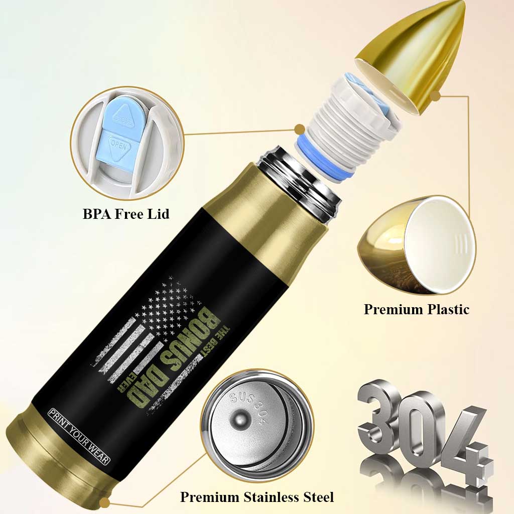 Bonus Dad Bullet Tumbler American Flag Best Bonus Dad Ever Fathers Day TS10 Print Your Wear