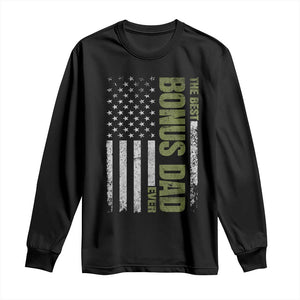 Bonus Dad Long Sleeve Shirt American Flag Best Bonus Dad Ever Fathers Day TS10 Black Print Your Wear