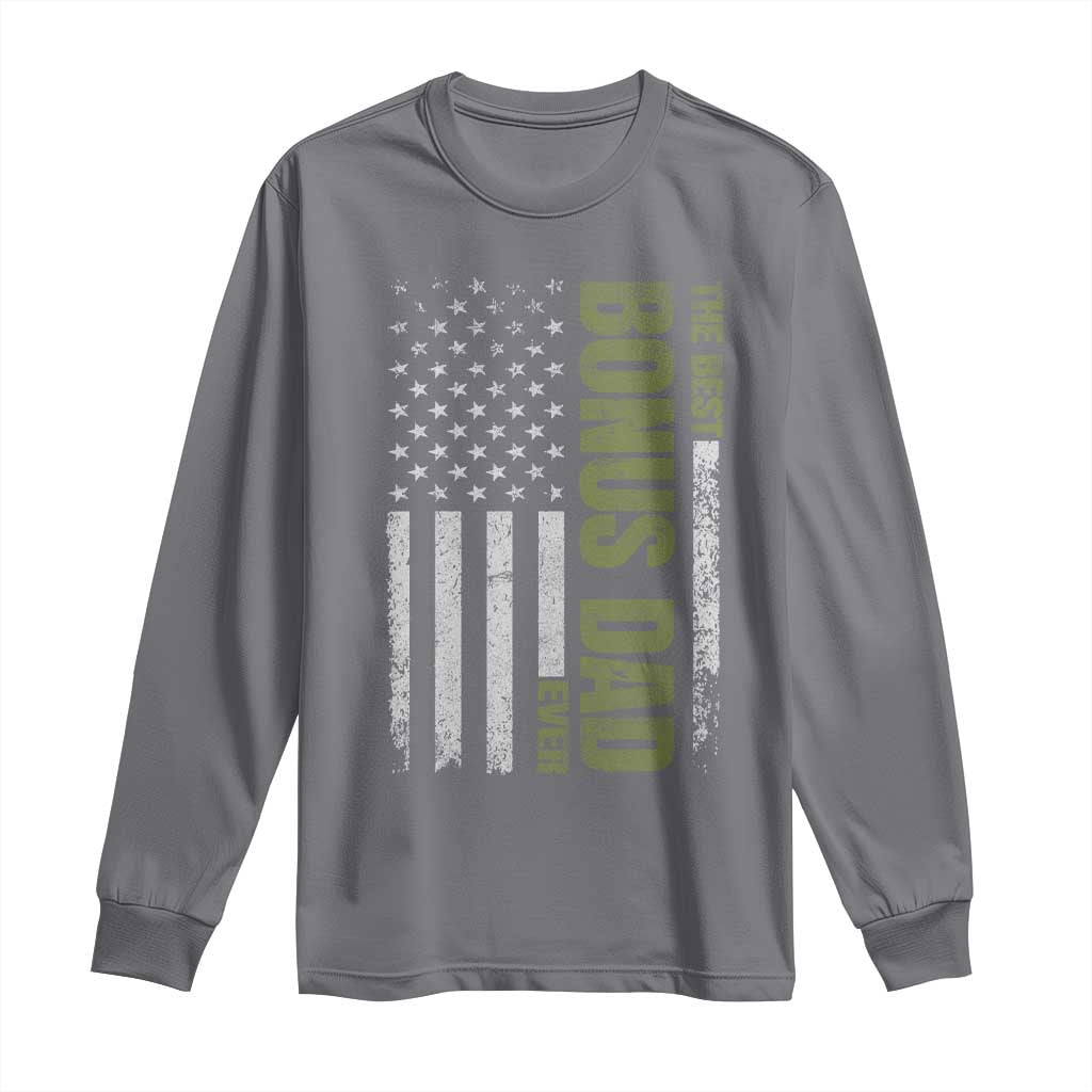 Bonus Dad Long Sleeve Shirt American Flag Best Bonus Dad Ever Fathers Day TS10 Charcoal Print Your Wear