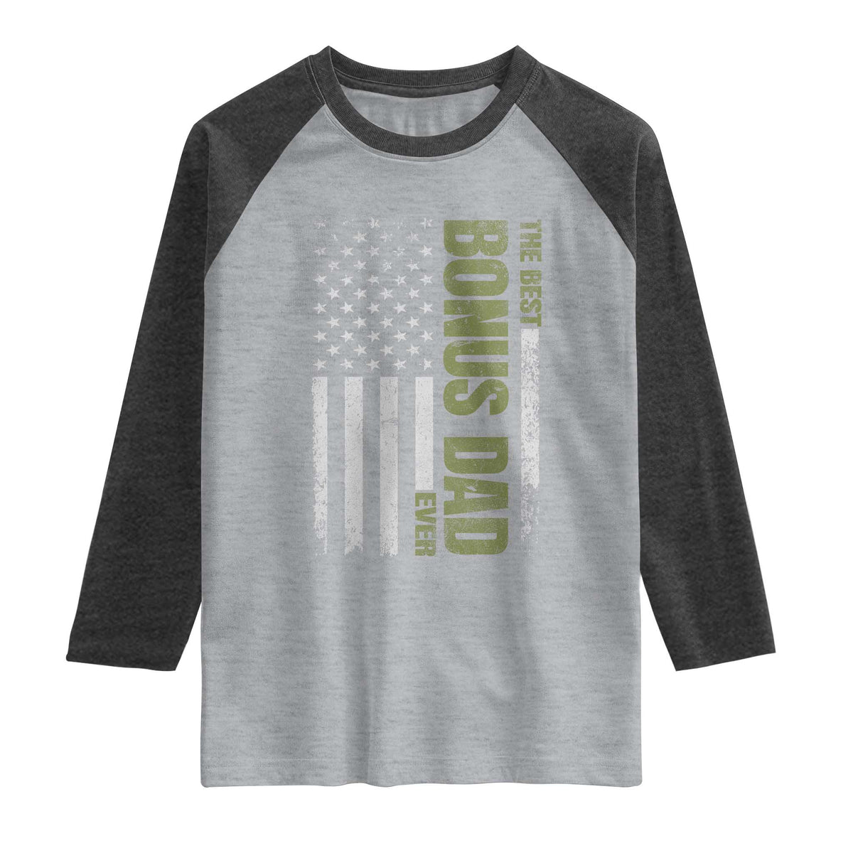 Bonus Dad Raglan Shirt American Flag Best Bonus Dad Ever Fathers Day TS10 Heather Gray Heather Charcoal Print Your Wear