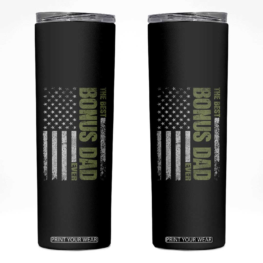 Bonus Dad Skinny Tumbler American Flag Best Bonus Dad Ever Fathers Day TS10 Black Print Your Wear