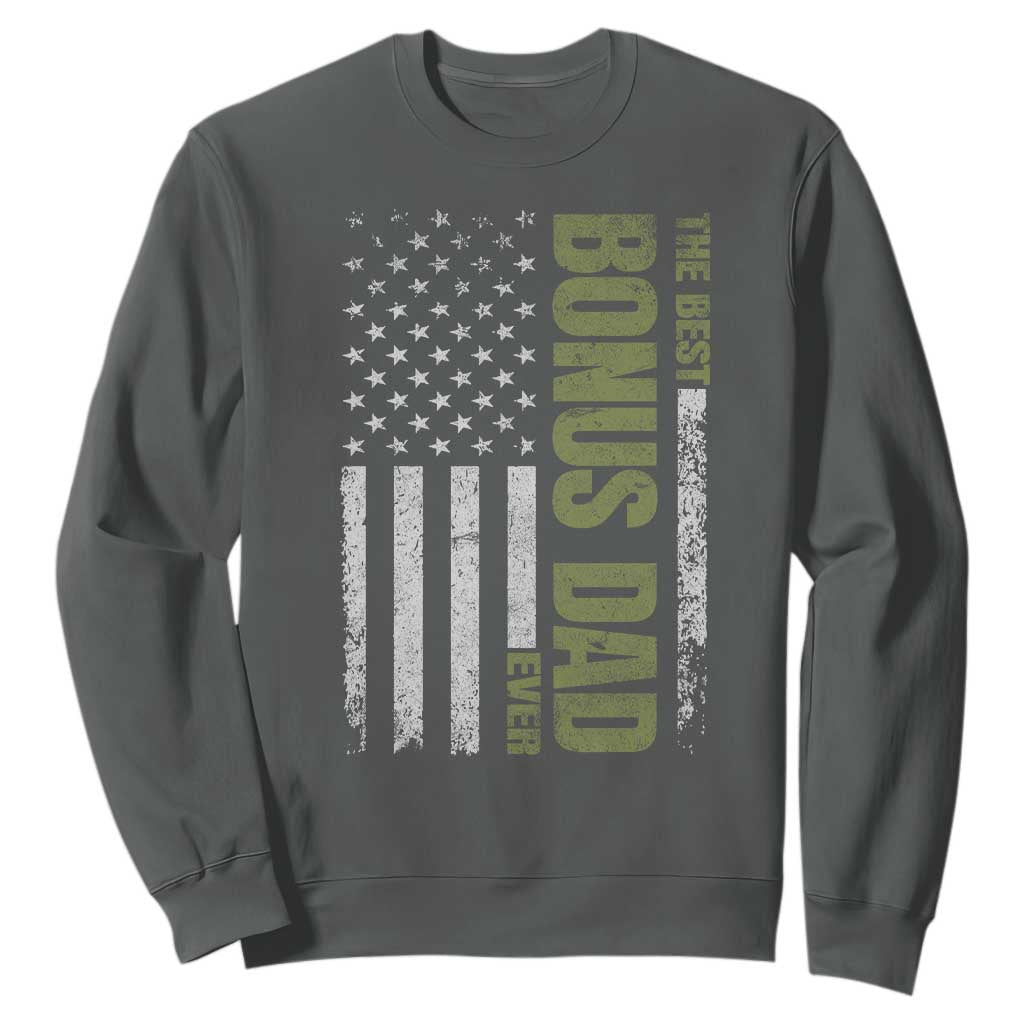Bonus Dad Sweatshirt American Flag Best Bonus Dad Ever Fathers Day TS10 Dark Heather Print Your Wear