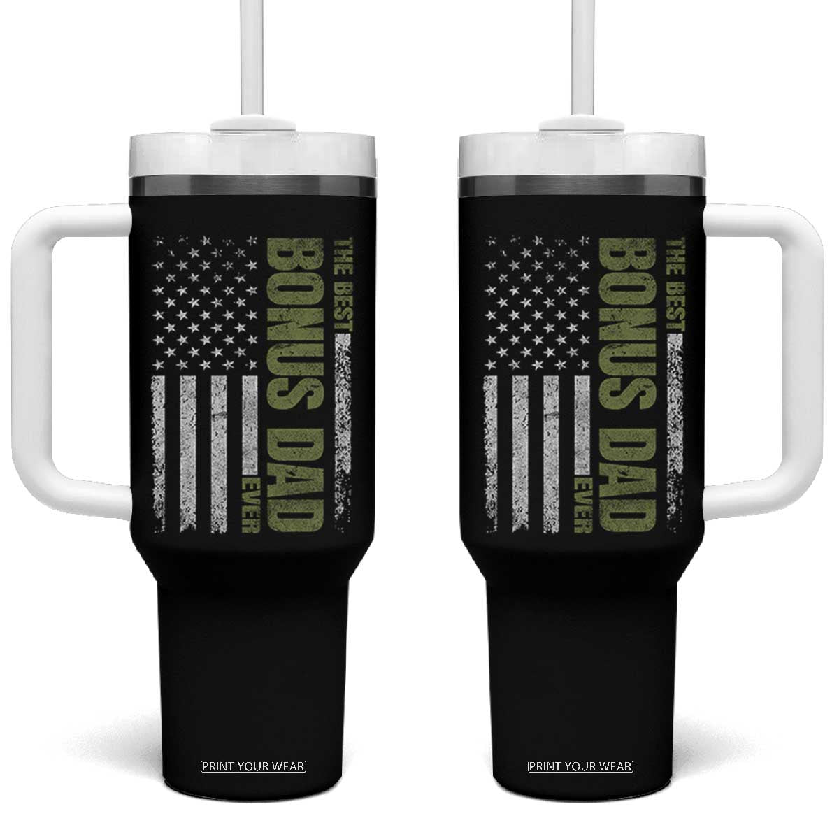 Bonus Dad Tumbler With Handle American Flag Best Bonus Dad Ever Fathers Day TS10 One Size: 40 oz Black Print Your Wear