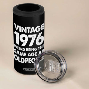 Funny 50th Birthday 4 in 1 Can Cooler Tumbler Turning 50 Year Old Gifts Weird Being The Same Age As Old People TS10 Print Your Wear