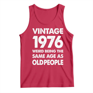 Funny 50th Birthday Tank Top Turning 50 Year Old Gifts Weird Being The Same Age As Old People TS10 Red Print Your Wear