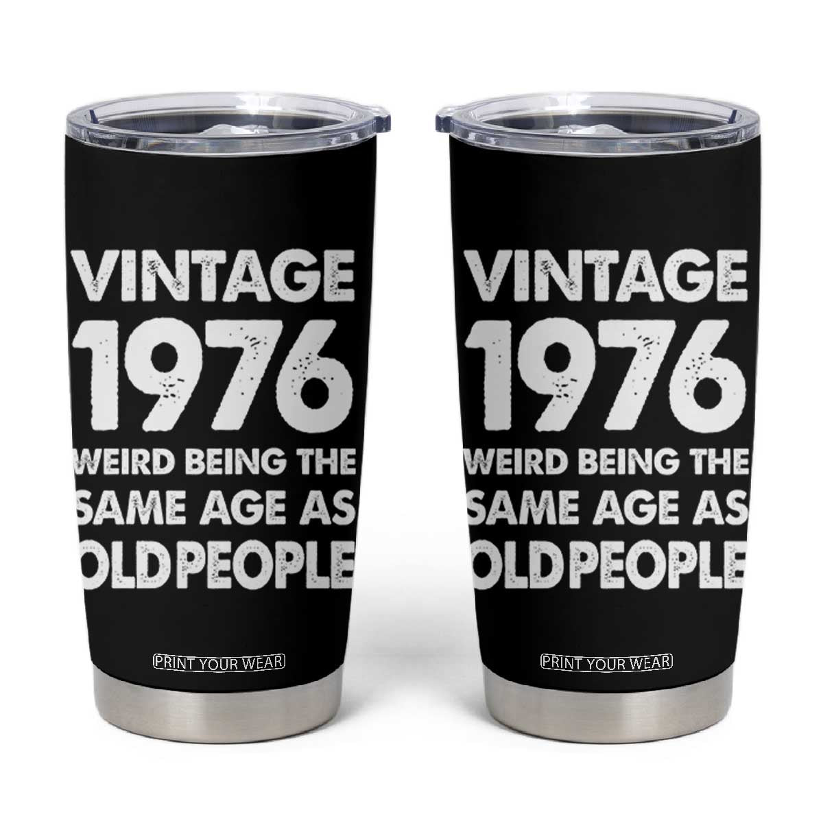 Funny 50th Birthday Tumbler Cup Turning 50 Year Old Gifts Weird Being The Same Age As Old People TS10 Black Print Your Wear