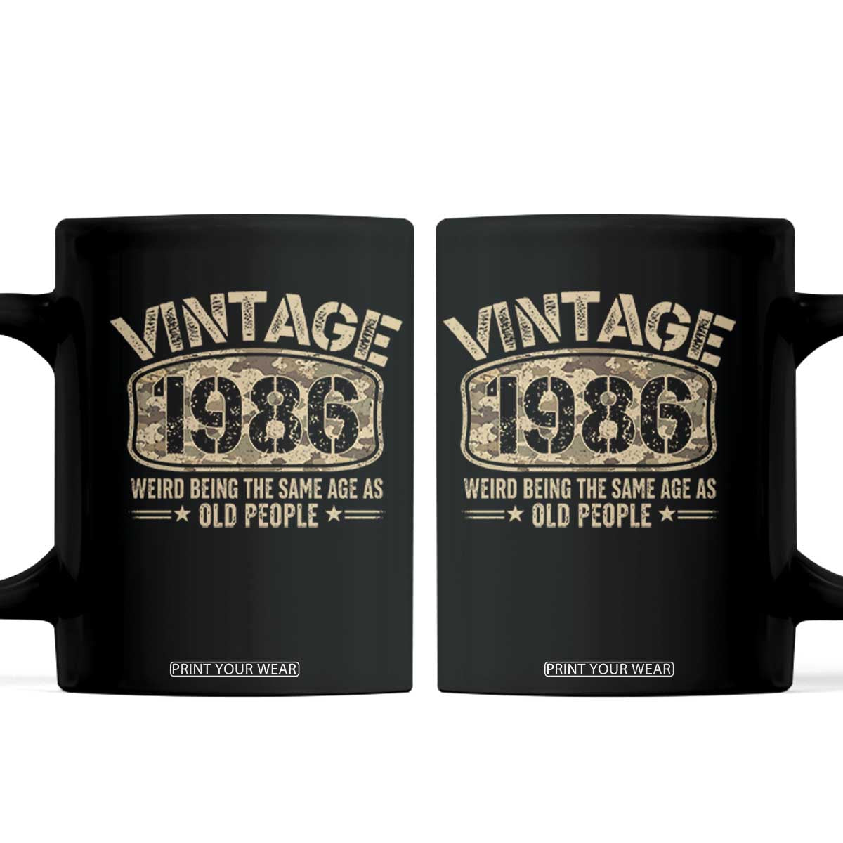 40th Birthday Gift For Men Coffee Mug Retro Camo 1986 Weird Being The Same Age As Old People TS10 Black Print Your Wear