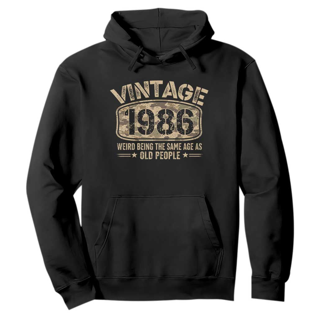 40th Birthday Gift For Men Hoodie Retro Camo 1986 Weird Being The Same Age As Old People TS10 Black Print Your Wear