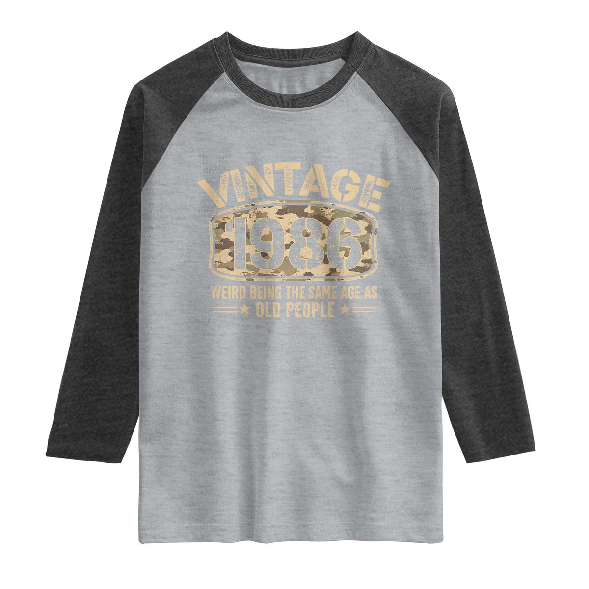 40th Birthday Gift For Men Raglan Shirt Retro Camo 1986 Weird Being The Same Age As Old People TS10 Heather Gray Heather Charcoal Print Your Wear