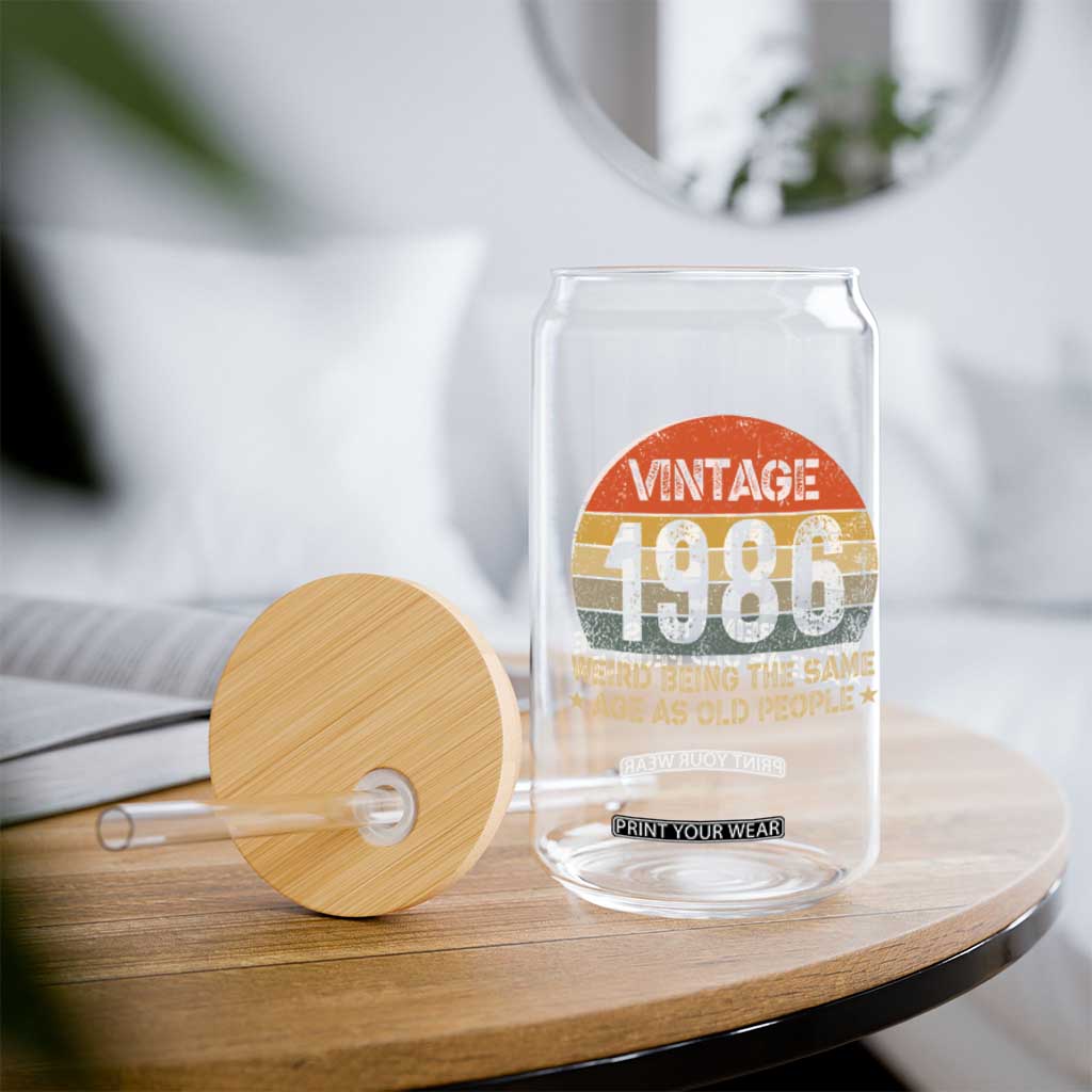 40th Birthday Glass Can Retro 1986 Weird Being The Same Age As Old People TS10 Print Your Wear
