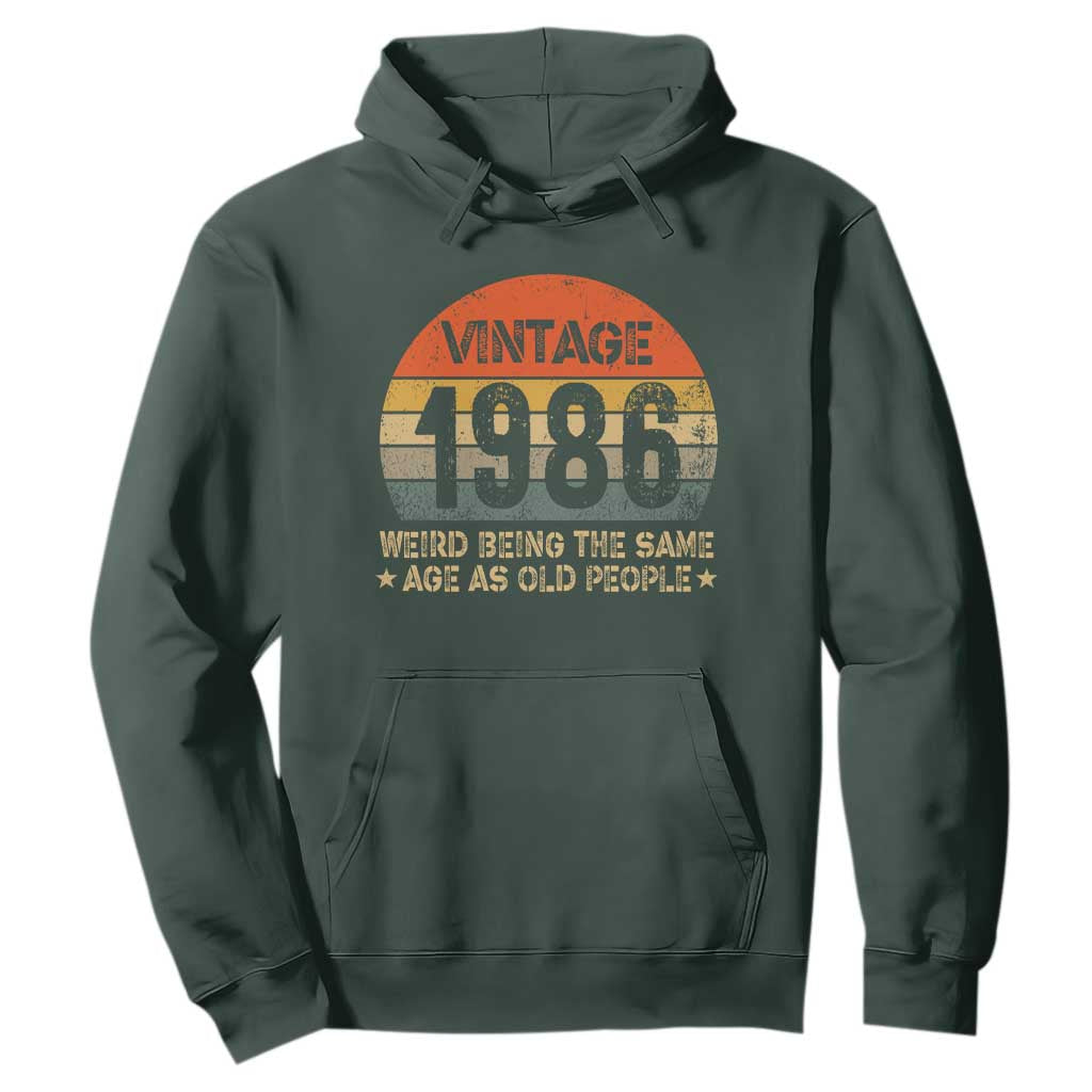 40th Birthday Hoodie Retro 1986 Weird Being The Same Age As Old People TS10 Dark Forest Green Print Your Wear