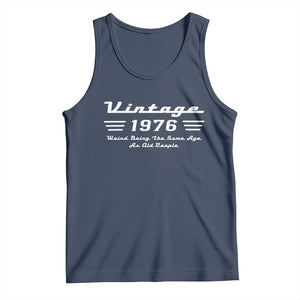 Vintage 50th Birthday Tank Top 50yr 1976 Weird Being The Same Age As Old People TS10 Navy Print Your Wear