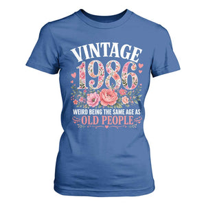 40th Birthday Gifts For Her T Shirt For Women Floral 1986 Weird Being The Same Age As Old People TS10 Royal Blue Print Your Wear