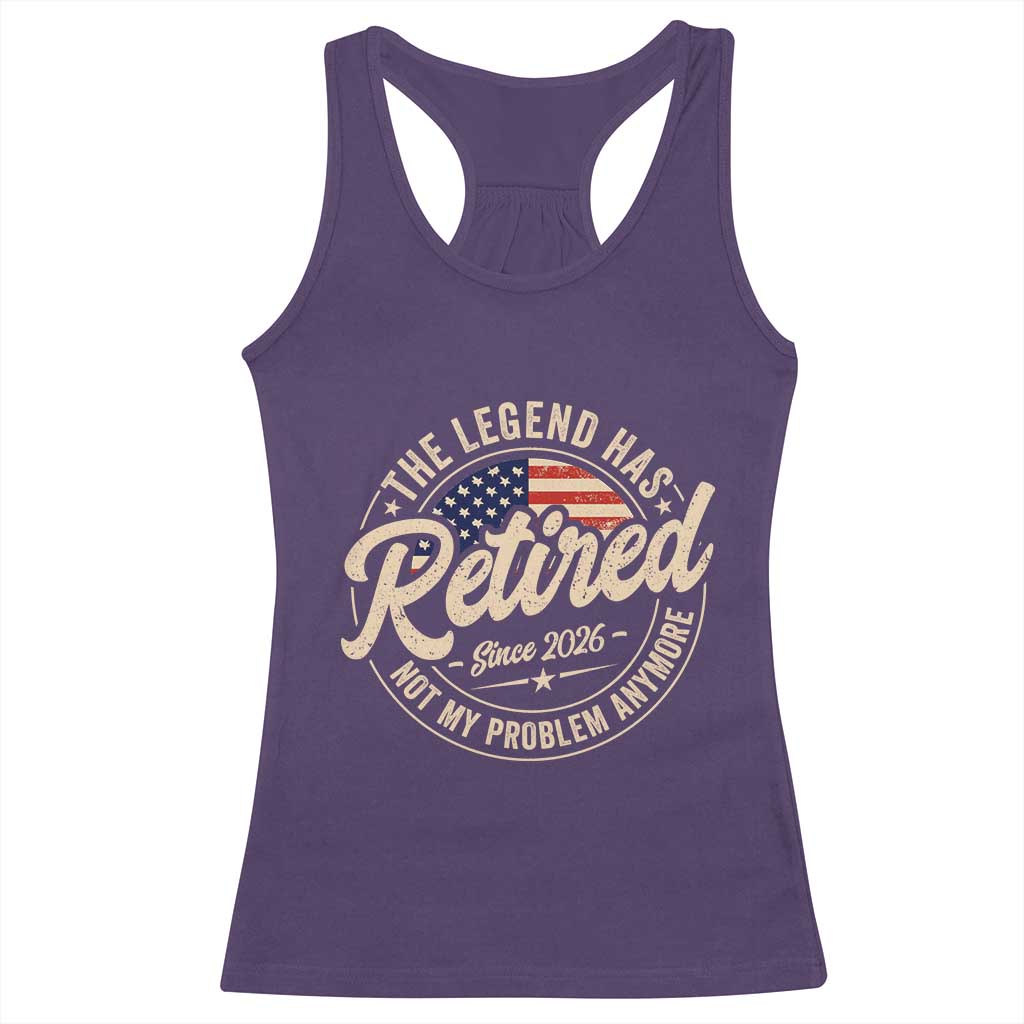 Retired 2026 Racerback Tank Top Funny Retirement US Flag Retired Not My Problems Anymore TS10 Purple Print Your Wear