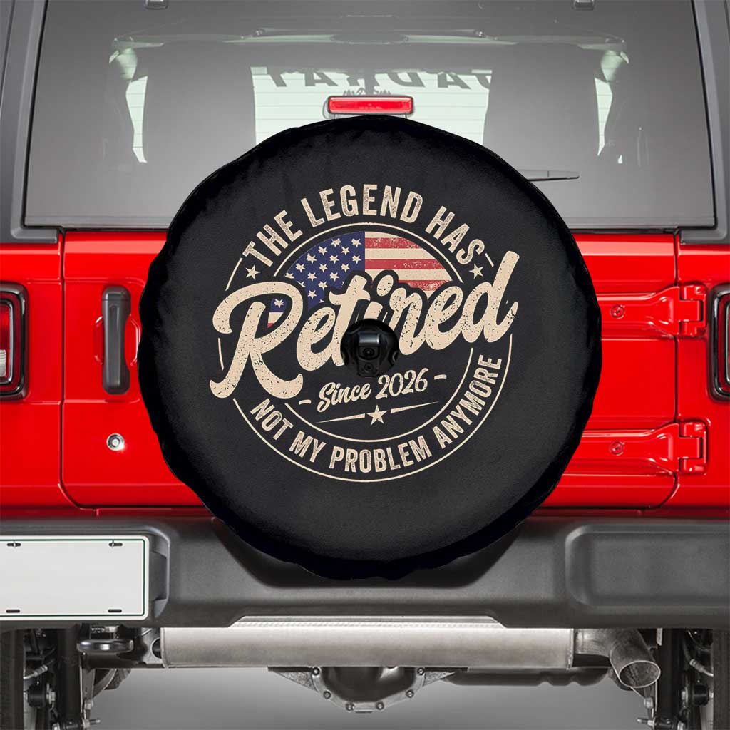 Retired 2026 Spare Tire Cover Funny Retirement US Flag Retired Not My Problems Anymore TS10 Black Print Your Wear
