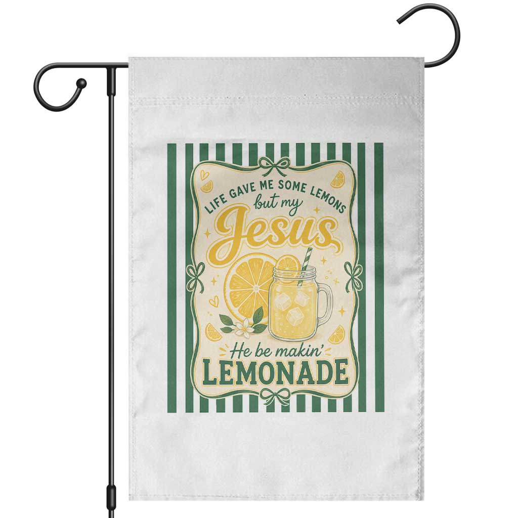 Jesus Lemonade Garden Flag Funny Christian Life Gave Me Lemons But My Jesus Makes Lemonade TS10 White Print Your Wear