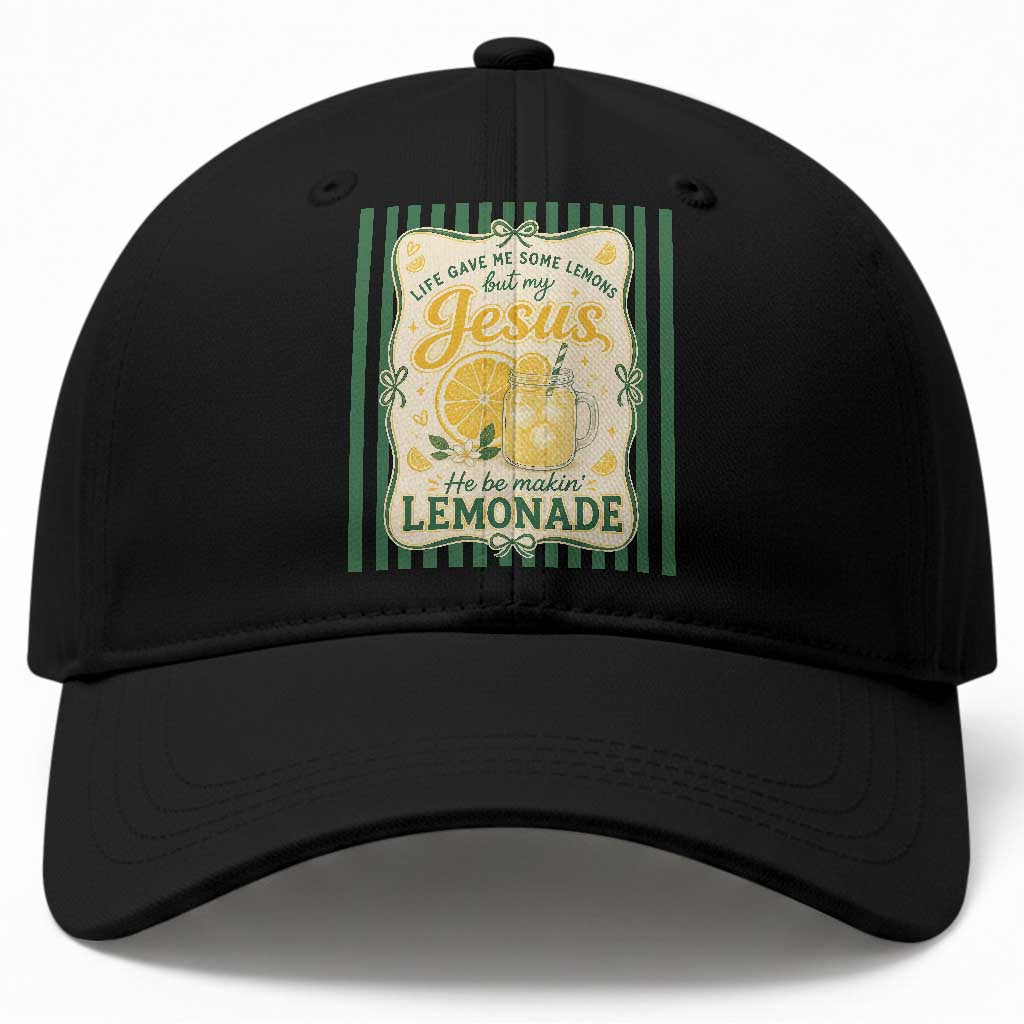 Jesus Lemonade Baseball Cap Funny Christian Life Gave Me Lemons But My Jesus Makes Lemonade TS10 Print Your Wear