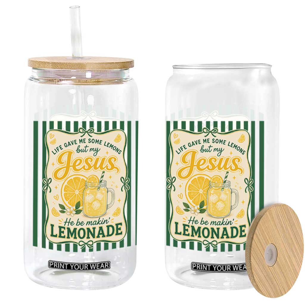 Jesus Lemonade Glass Can Funny Christian Life Gave Me Lemons But My Jesus Makes Lemonade TS10 Print Your Wear