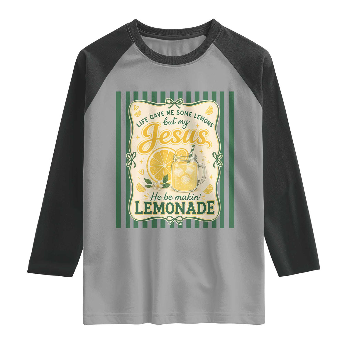 Jesus Lemonade Raglan Shirt Funny Christian Life Gave Me Lemons But My Jesus Makes Lemonade TS10 Sport Gray Black Print Your Wear