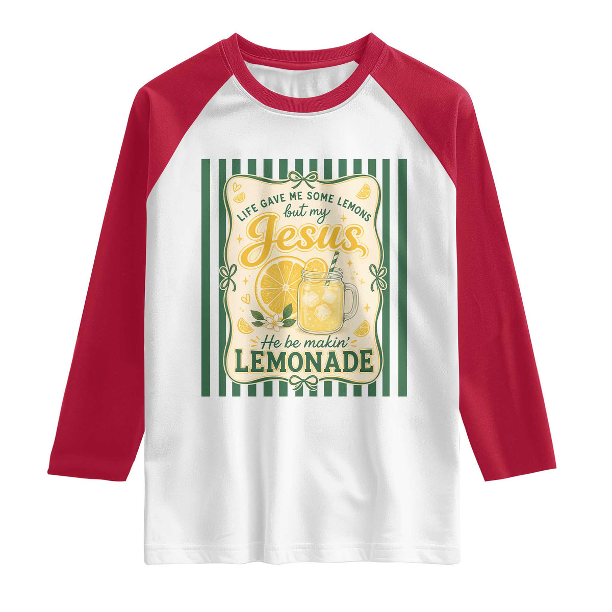 Jesus Lemonade Raglan Shirt Funny Christian Life Gave Me Lemons But My Jesus Makes Lemonade TS10 White Red Print Your Wear