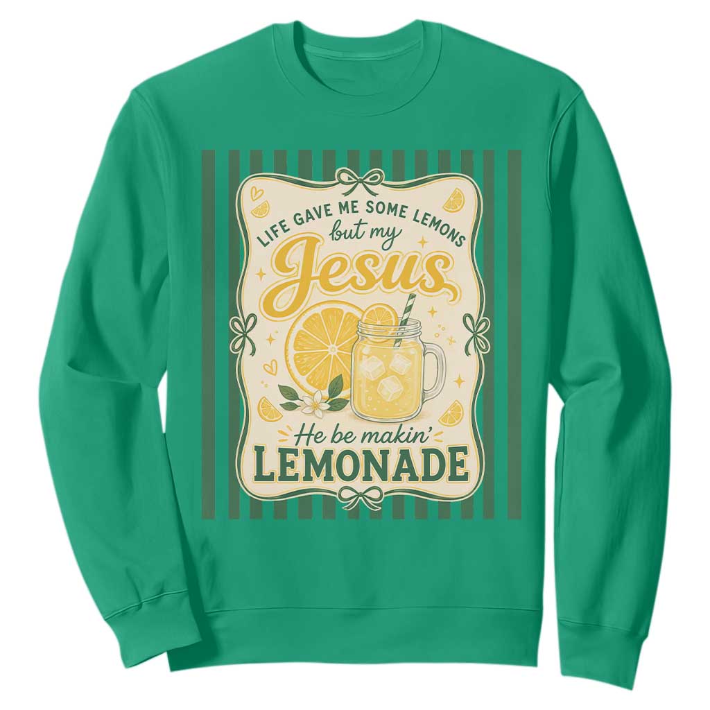 Jesus Lemonade Sweatshirt Funny Christian Life Gave Me Lemons But My Jesus Makes Lemonade TS10 Irish Green Print Your Wear