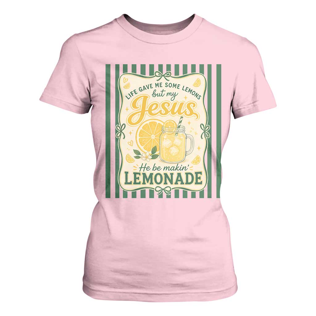 Jesus Lemonade T Shirt For Women Funny Christian Life Gave Me Lemons But My Jesus Makes Lemonade TS10 Light Pink Print Your Wear