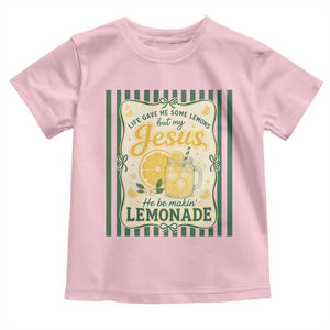 Jesus Lemonade Toddler T Shirt Funny Christian Life Gave Me Lemons But My Jesus Makes Lemonade TS10 Light Pink Print Your Wear