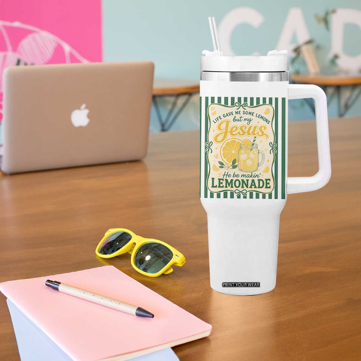 Jesus Lemonade Tumbler With Handle Funny Christian Life Gave Me Lemons But My Jesus Makes Lemonade TS10 Print Your Wear