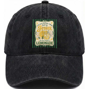 Jesus Lemonade Washed Cotton Baseball Cap Funny Christian Life Gave Me Lemons But My Jesus Makes Lemonade TS10 Print Your Wear