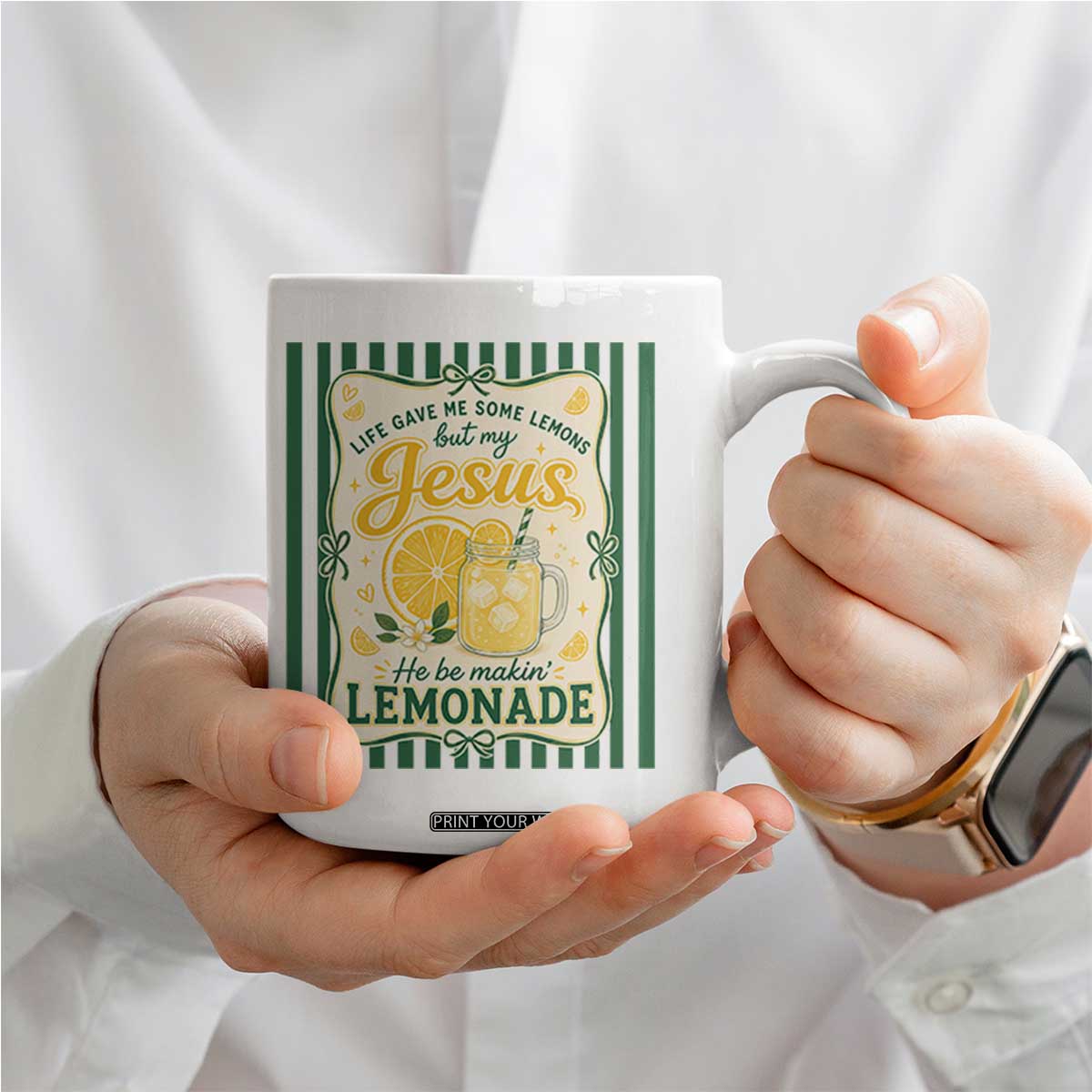 Jesus Lemonade Coffee Mug Funny Christian Life Gave Me Lemons But My Jesus Makes Lemonade TS10 Print Your Wear