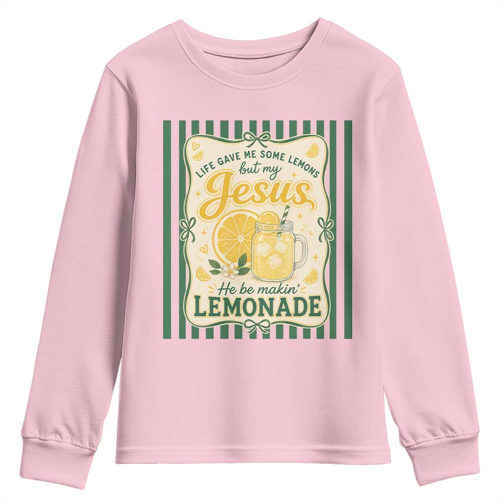 Jesus Lemonade Youth Sweatshirt Funny Christian Life Gave Me Lemons But My Jesus Makes Lemonade TS10 Light Pink Print Your Wear
