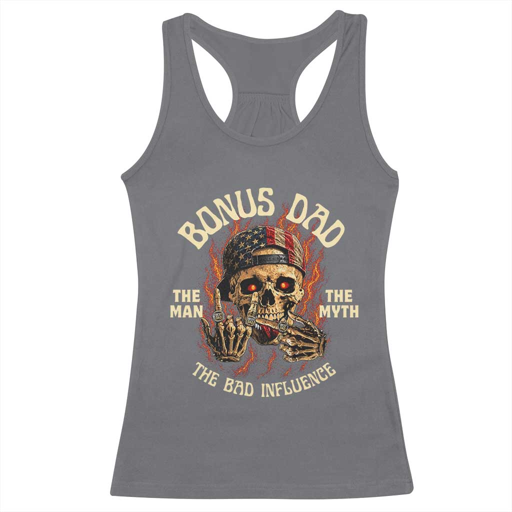 Bonus Dad Racerback Tank Top The Man Myth Bad Influence Step Dad Vintage Skull USA Flag TS10 Charcoal Print Your Wear