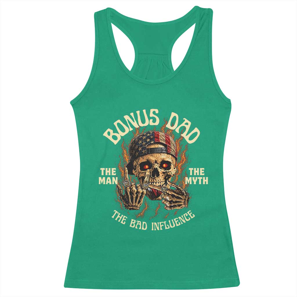 Bonus Dad Racerback Tank Top The Man Myth Bad Influence Step Dad Vintage Skull USA Flag TS10 Irish Green Print Your Wear