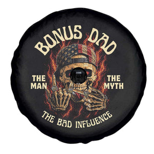 Bonus Dad Spare Tire Cover The Man Myth Bad Influence Step Dad Vintage Skull USA Flag TS10 Print Your Wear