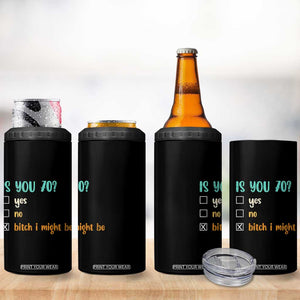 70th Birthday 4 in 1 Can Cooler Tumbler Funny Is You 70 Gift Idea 70 Year Old TS10 Print Your Wear