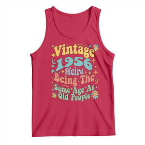 Funny 70th Birthday Tank Top Retro Groovy 1956 Weird Being The Same Age As Old People TS10 Red Print Your Wear
