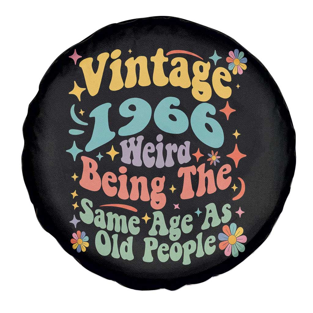 Funny 60th Birthday Spare Tire Cover Retro Groovy 1966 Weird Being The Same Age As Old People TS10 Print Your Wear