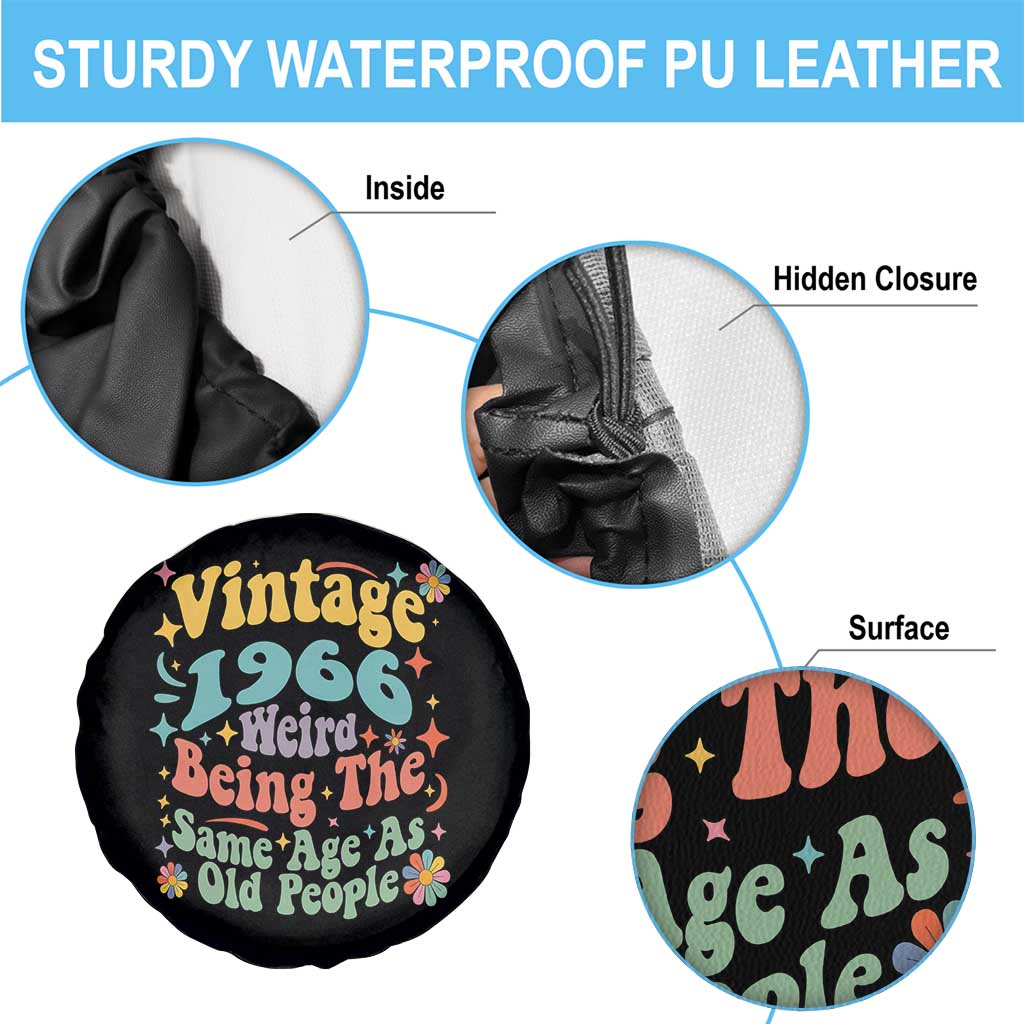 Funny 60th Birthday Spare Tire Cover Retro Groovy 1966 Weird Being The Same Age As Old People TS10 Print Your Wear