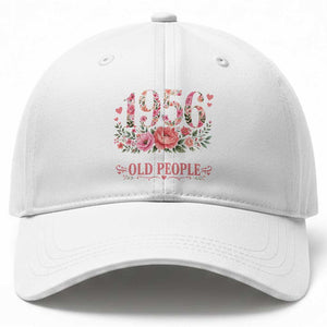70th Birthday Gifts For Her Baseball Cap Floral 1956 Weird Being The Same Age As Old People TS10 Print Your Wear