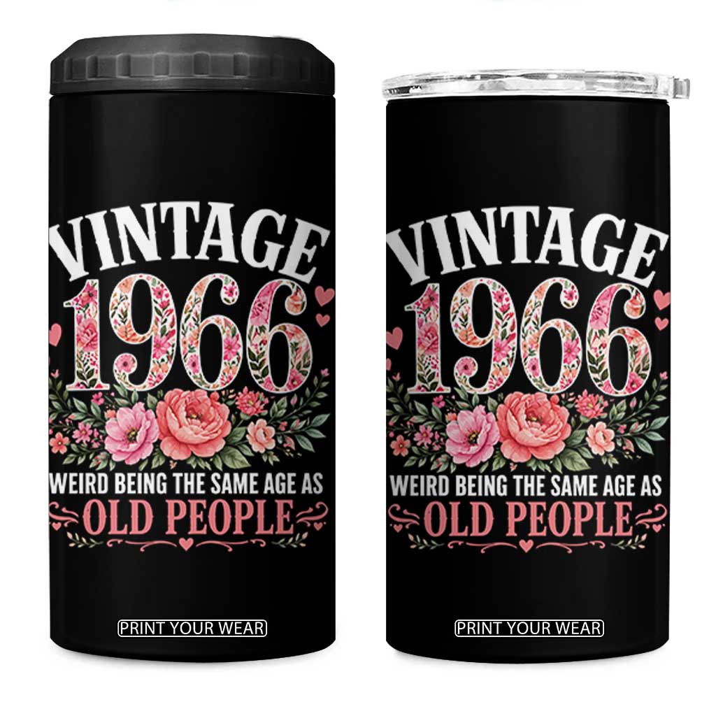 60th Birthday Gifts For Her 4 in 1 Can Cooler Tumbler Floral 1966 Weird Being The Same Age As Old People TS10 One Size: 16 oz Black Print Your Wear