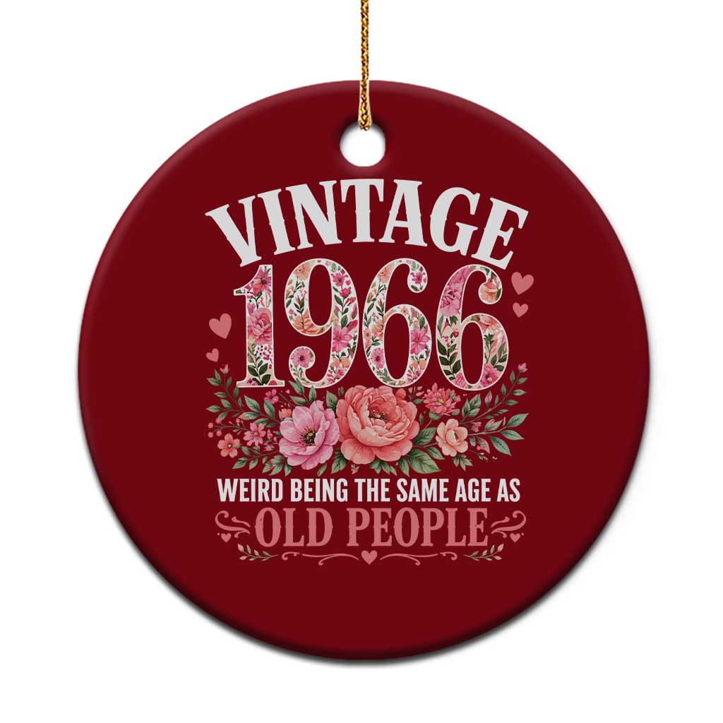60th Birthday Gifts For Her Ceramic Ornament Floral 1966 Weird Being The Same Age As Old People TS10 1pc Red Print Your Wear