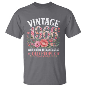 60th Birthday Gifts For Her T Shirt Floral 1966 Weird Being The Same Age As Old People TS10 Charcoal Print Your Wear