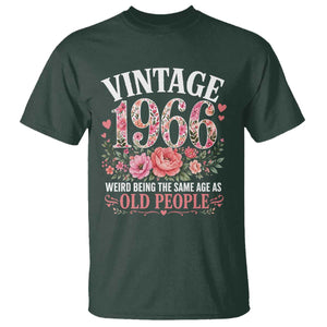 60th Birthday Gifts For Her T Shirt Floral 1966 Weird Being The Same Age As Old People TS10 Dark Forest Green Print Your Wear