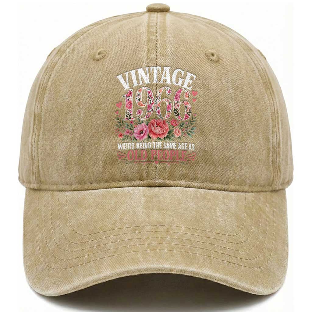 60th Birthday Gifts For Her Washed Cotton Baseball Cap Floral 1966 Weird Being The Same Age As Old People TS10 Print Your Wear