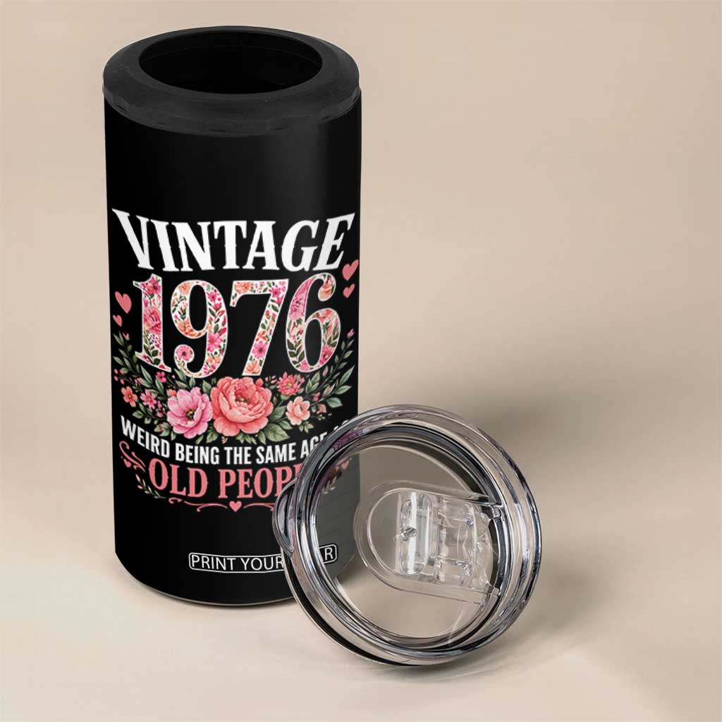 50th Birthday Gifts For Her 4 in 1 Can Cooler Tumbler Floral 1976 Weird Being The Same Age As Old People TS10 Print Your Wear