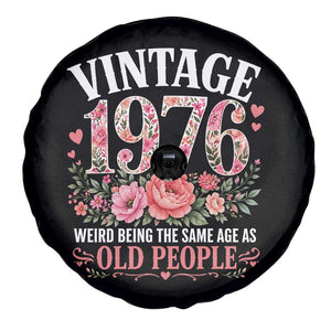 50th Birthday Gifts For Her Spare Tire Cover Floral 1976 Weird Being The Same Age As Old People TS10 Print Your Wear